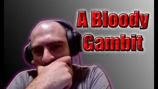 D&D Season 1 - Ep 30 - A Bloody Gambit