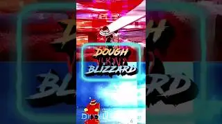 Dough Vs Blizzard 