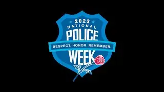 2023 National Police Week Memorial Ceremony