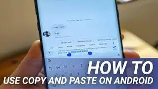 How to use copy and paste on Android