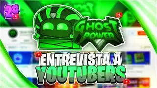 Ghost Power 13 | ENTREVISTA A YOUTUBERS #2 | ENTREVISTA COMPLETA EN DIRECTO