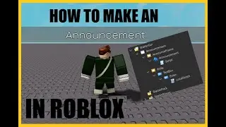 How to Make an Announcement System in Roblox