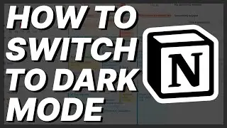 How To Switch Notion To Dark Mode