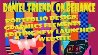 Daniel Triendle's On behance portfolio design graphics elements editing New LAUNCHED website 2023