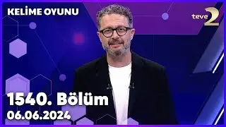 Kelime Oyunu 1540. Bölüm 06.06.2024 FULL BÖLÜM İZLE
