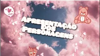 Apresentação dos personagens