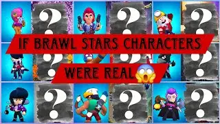 IF BRAWL STARS CHARACTERS WERE REAL😱[PART1] #brawlstars