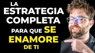 Como recuperar a tu ex | La Estrategia Completa para que tu ex se enamore de ti y vuelva