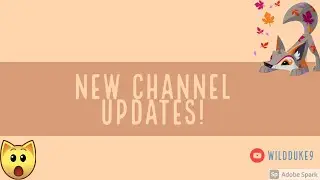 Channel updates! (and why I left)