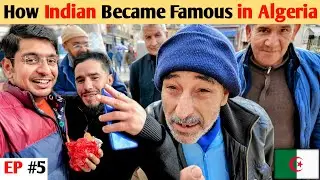 When Algerian Public Made Me Completey Surprised in North Africa 🇩🇿😳