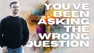 Your Faith Isn’t About Why… It’s About Who