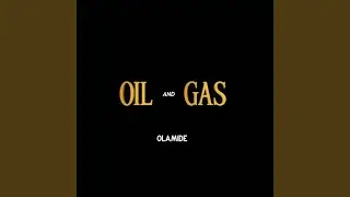 Oil and Gas