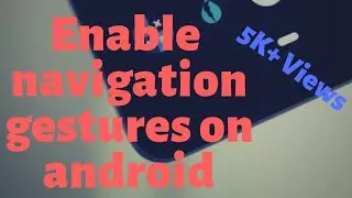 Iphone X Navigation Gestures on Android| Android Pie Navigation Gestures