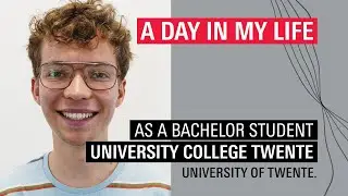 STUDENT VLOG - Robin studies at University College Twente