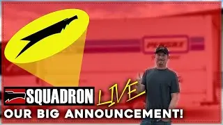 SQUADRON LIVE! Big Announcement Tonight at 