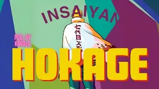 HOKAGE - INSAIYAN, Prod. KARALA - Naruto RAP Freestyle