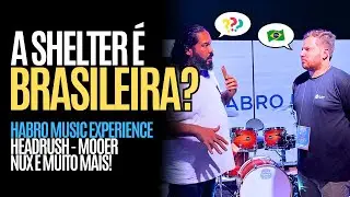 A SHELTER É BRASILEIRA? 🤔 HABRO MUSIC EXPERIENCE