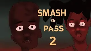 SMASH OR PASS 2   ||  jude oc