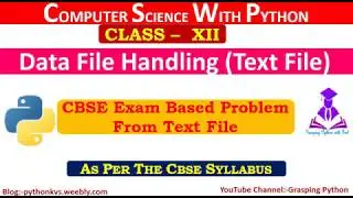 Text Files in Python || Python Tutorial || Learn Python Programming || CBSE Problem