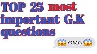 #lbh #Most Important GK questions | Top 25 |General knowledge | everybody should know |