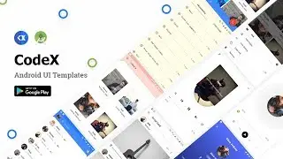 CodeX - Android Material UI Templates