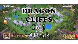 Dragon Cliffs Level 1 | Default Layout | in 1 Attack | Clash of Clans