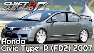 Honda Civic Type R (FD2) 2007 - Nurburgring GP [NFS/Need for Speed: Shift 2 | Gameplay]