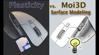 Plasticity 3D vs. Moi 3D  |  Surface Modeling Comparison | Pros and Cons of both Tools