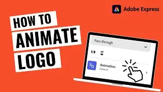 How to Animate Logo in Adobe Express
