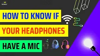 Where is the Microphone on my Earphones/ Headphones 🎧? How to Know?