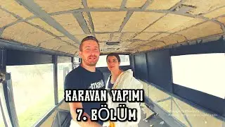 OTOBÜS KARAVAN YAPIMI I KARAVAN DA İLK DÖŞEMEMİZİ YAPTIK I KARAVAN YALITIMI -KENDİN YAP KARAVAN I