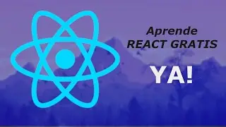 Aprende REACT YA!!