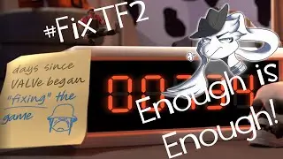 Calling All Gamers to FixTF2