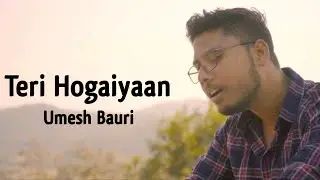 Teri Hogaiyaan|| Vishal Mishra || By Umesh Bauri