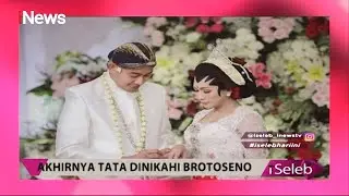 Pamer Foto Pernikahan, Brotoseno Sah Jadi Suami Ke-3 Tata Janeeta - iSeleb 05/11