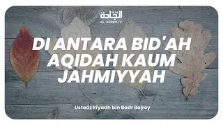 Di antara Bid'ah Aqidah Kaum Jahmiyah.