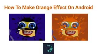 How To Make Orange Effect Gradient Map On Alight Motion 3.7.5 Version (100% WORKED)
