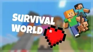 Minecraft PE || Survival World