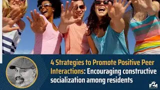 4 ABA-based Strategies to Promote Positive Peer Interactions in Group Homes