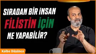 Sıradan Bir İnsan Filistin İçin Ne Yapabilir? - Savaş Ş. Barkçin