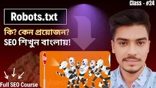 What is a Robots txt file in SEO | How to create a Robots txt file | Full SEO Course