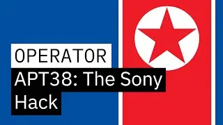 APT38 The Sony Hack