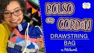 Drawstring Bag 🔵Easy Patchwork Project