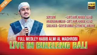 FULL MEDLEY ‼️ SENYUM - ANUGRAHKANLAH - SALLALLA | HABIB ALWI AL MAGHROBI