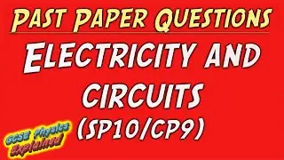 Electricity and circuits Higher exam ANSWERS (SP10 CP9)