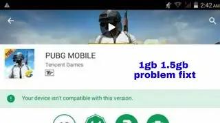 Pubg mobile your device is not compatible this version 1gb 1.5gb ram problem fix by a pratik gaming