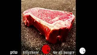 KillerBane - We All Hungry (DEMO)