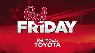 Red McCombs Toyota: Red Friday New