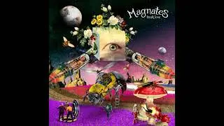 Magnates - Freak Love