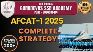 HOW TO APPROACH AFCAT-1 2025 | COMPLETE STRATEGY | AFCAT-1 MATHS | REASONING | ENGLISH | GK